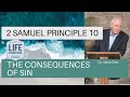 2 Samuel Principle 10: The Consequences of Sin