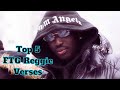 Top 5 FTG Reggie Verses