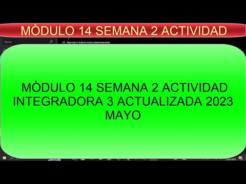 MÒDULO 14 SEMANA 2 ACTIVIDAD INTEGRADORA 3 - YouTube