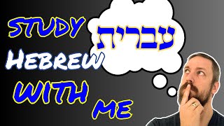 Learn Hebrew with me 2