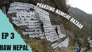 Phakding-Namche Bazaar | Raw Nepal