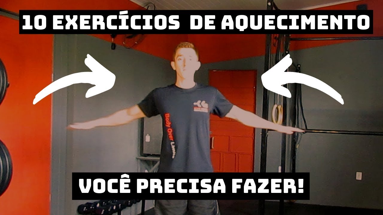 10 Exercícios De AQUECIMENTO Que VOCÊ PRECISA FAZER! - YouTube