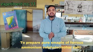 To prepare a pure sample of Ferrous ammonium sulphate(mohar's salt) #12thpractical@a2zpractical991