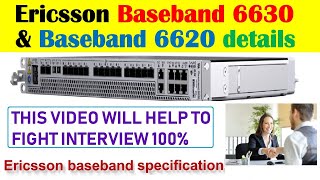 Ericsson baseband 6630 details | ericsson baseband 6620 details | Ericsson baseband specification