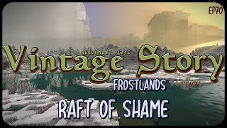 Raft of Shame 😢in Vintage Story - Unforgiving Wilderness Survival Game // EP70