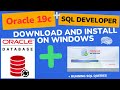 How To Download And Install Oracle 19c Database &SQL Developer | Running SQL queries.