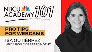 How to Use Your Webcam for TV Live Shots - NBCU Academy 101