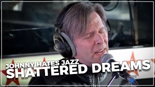 Johnny Hates Jazz - Shattered Dreams (Live on the Chris Evans Breakfast Show with cinch)