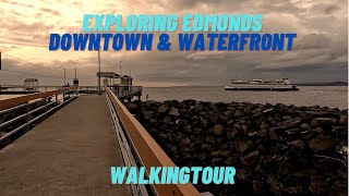 EDMONDS DOWNTOWN AND WATERFRONT WALKING TOUR