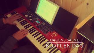 Dagens salme, Blott en dag (Sandell/Ahnfelt). Nord electro 6.