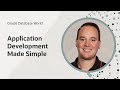 Application development made simple I Oracle Database World