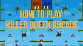 How to Play Killer Queen Arcade