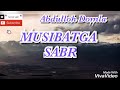 musibatga sabr......abdulloh domla