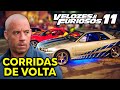 CORRIDAS DE VOLTA NO VELOZES E FURIOSOS 11 + DATA DE LANÇAMENTO