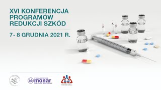 XVI Konferencja programów redukcji szkód 8.12.2021