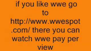 wwe tlc ware to go if you whant esay to use wab site thet dose not give you a vires