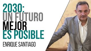 #EnLaFrontera524 - 2030: un futuro mejor es posible - Entrevista a Enrique Santiago