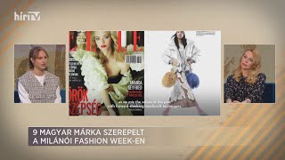 Paletta - Magyar márkák a Milanói Fashion Week-en (2021-03-04) - HÍR TV