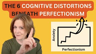 Perfectionism and Cognitive Distortions