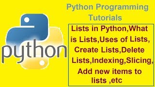 Python Programming Tutorials - 6 - Lists in Python,Creating,Indexing,Slicing,Nest lists