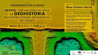 México: 1000 millones de años de geohistoria. Reconstrucciones geográficas del pasado