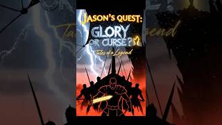 Jason S Quest Glory Or Curse