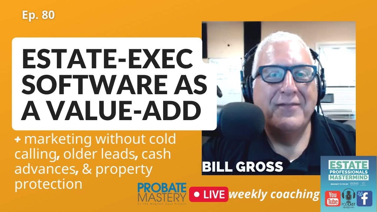 Probate Marketing Estateexec Software As A Value Add Probate Real