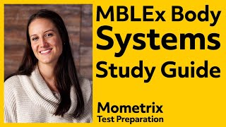 MBLEx Body Systems Study Guide