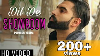 Parmish Verma - Dil De Showroom  ( Full HD Video ) Desi Records