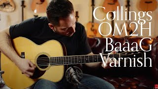 Collings OM2H BaaaG Varnish, Brazilian Rosewood \u0026 German Spruce | Carl Miner