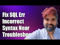 Fixing SQL Error: Incorrect Syntax Near '(' - Troubleshooting Guide