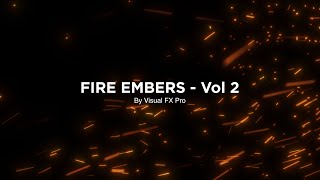 Fire Embers - Vol. 2 - VFX Stock Footage | Visual FX Pro