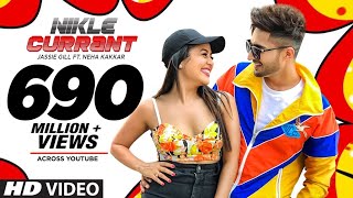 Official Video: Nikle Currant Song | Jassi Gill | Neha Kakkar | Sukh-E Muzical Doctorz | Jaani
