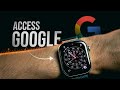 How to Access Google from Apple Watch (tutorial)