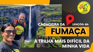 Cachoeira da Fumaça - só vai quem tem coragem