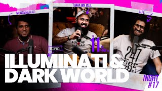 ILLUMINATI & DARK WORLD | The 11th Hour | Ep. 17 | Tuaha Ibn Jalil feat. Ali E.