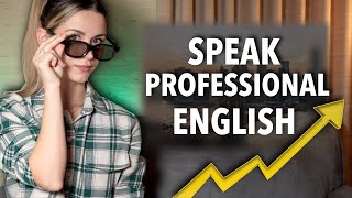 Speak Fluent Business English / Professional English