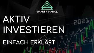 Aktiv investieren einfach erklärt - Überrendite durch Stockpicking I SMART DEFINITION