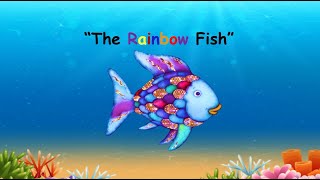 The Rainbow Fish by Marcus Pfister | A Story of Humility, Friendship, Sharing an