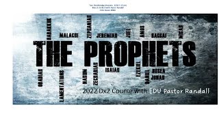 Prophecy & the Prophets Course 1.B