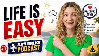 Listening English Practice | The Real Reason Your Life Feels So Hard (And How to Fix It)