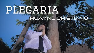 PLEGARIA - JOSÉ NAVARRO Y RUMI I Música Andina Cristiana #huaynocristiano