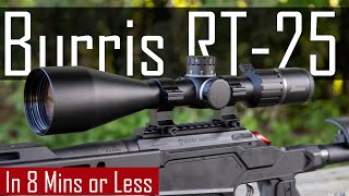 Burris RT-25 5-25x Review - What You Need To Know in 8 Mins or Less!