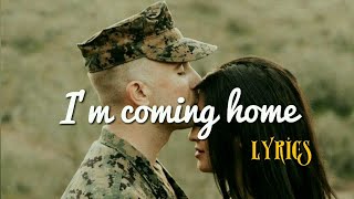 I'm Coming Home - Lyrics || Skylar Grey