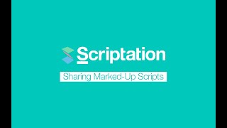 How to Share Annotated Scripts | Scriptation Tutorial