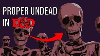 Make Better Undead in D\u0026D