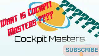 Introducing Cockpit Masters