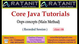 Core java Tutorials || Oops Concepts || Main Method || by Mr.Ratan || class-04