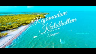 KEELATHOTTEM - RAJAMADAM - THANJAVUR BEACH  கீழத்தோட்டம் -  ராஜாமடம் - தஞ்சாவூர் கடற்கரை