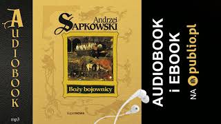 Boży bojownicy. Andrzej Sapkowski. Audiobook PL